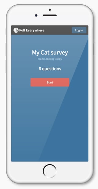 Intro screen for Poll Everywhere mobile survey